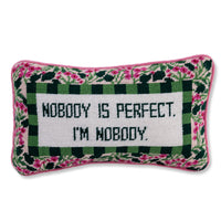 Nina Campbell Needlepoint Cushion Nobody is Perfect against a white background