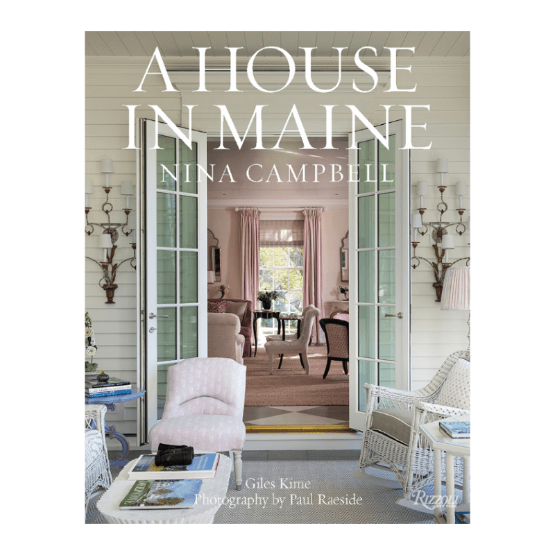 A House in Maine Nina Campbell