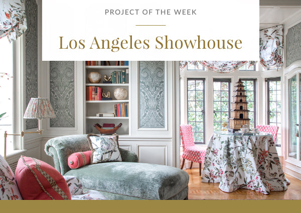 Project of the week - A Los Angeles Showhouse