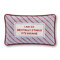 Mentally Stable Needlepoint Cushion